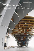 Cover: Walter Jonas 1910-1979 - Scheidegger & Spiess