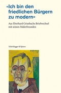 Cover: &laquo;Ich bin den friedlichen B&uuml;rgern zu modern&raquo; - Scheidegger & Spiess