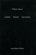 Cover: Gehen - reisen - fl&uuml;chten - Literaturverlag Droschl
