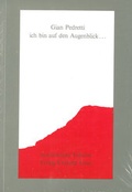 Cover: Ich bin auf den Augenblick... - Literaturverlag Droschl