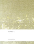 Cover: C&eacute;cile Wick. Colored Waters - Scheidegger & Spiess