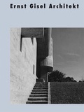 Cover: Ernst Gisel Architekt - gta Verlag