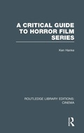 Cover: A Critical Guide to Horror Film Series - Routledge