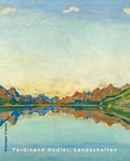Cover: Ferdinand Hodler. Landschaften - Scheidegger & Spiess
