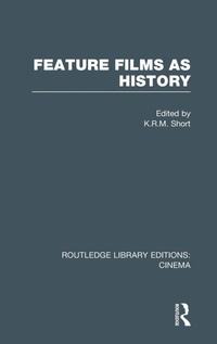 Enlarge image Cover: Feature Films as History - Routledge
