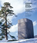 Cover: Himmel, Erde, Kunst - Scheidegger & Spiess