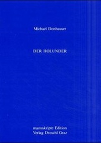 Enlarge image Cover: Der Holunder - Literaturverlag Droschl