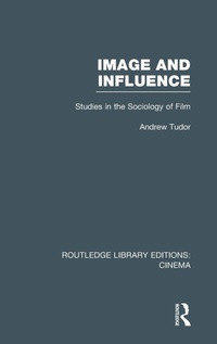 Enlarge image Cover: Image and Influence - Routledge