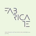 Cover: Fabricate - gta Verlag