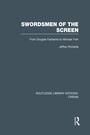 Cover: Swordsmen of the Screen - Routledge