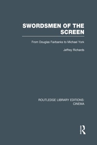 Enlarge image Cover: Swordsmen of the Screen - Routledge