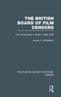 Cover: The British Board of Film Censors - Routledge