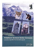 Cover: Wildtiere kennen keine Grenzen - Appenzeller