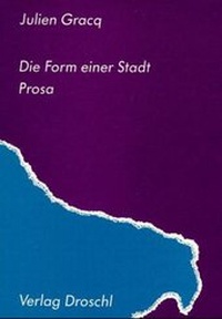 Enlarge image Cover: Die Form einer Stadt - Literaturverlag Droschl