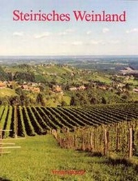 Enlarge image Cover: Steirisches Weinland - Literaturverlag Droschl