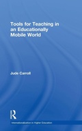Cover: Tools for Teaching in an Educationally Mobile World - Routledge