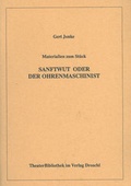 Cover: Materialien zu Gert Jonkes Theatersonate "Sanftwut" oder Der Ohrenmaschinist" - Literaturverlag Droschl