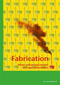 Enlarge image Cover: Fabrication - Appenzeller