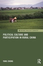 Cover: Political Culture and Participation in Rural China - Routledge