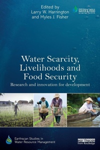 Bild vergrößern Bild: Water Scarcity, Livelihoods and Food Security - Routledge
