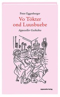 Cover: Vo T&ouml;kter ond Luusbuebe - Appenzeller