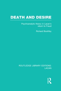 Enlarge image Cover: Death and Desire (RLE: Lacan) - Routledge