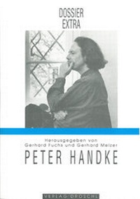 Enlarge image Cover: Peter Handke. Die Langsamkeit der Welt - Literaturverlag Droschl