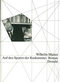 Cover: Auf den Spuren der Kuskusesser - Literaturverlag Droschl