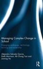 Cover: Managing Complex Change in School - Routledge