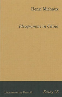Enlarge image Cover: Ideogramme in China - Literaturverlag Droschl