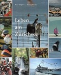 Cover: Leben am Z&uuml;richsee - Th. Gut Verlag
