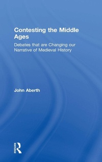 Enlarge image Cover: Contesting the Middle Ages - Routledge