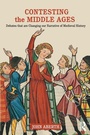 Cover: Contesting the Middle Ages - Routledge