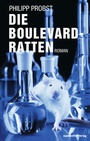Cover: Die Boulevard-Ratten - Appenzeller