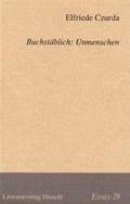 Cover: Buchst&auml;blich: Unmenschen - Literaturverlag Droschl