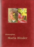 Cover: Blumenfrau Maria Binder - Th. Gut Verlag
