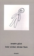 Cover: toter winkel, blinder fleck - Literaturverlag Droschl