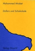 Cover: Dollars und Schokolade - Literaturverlag Droschl