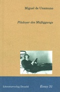 Cover: Pl&auml;doyer des M&uuml;ssiggangs - Literaturverlag Droschl
