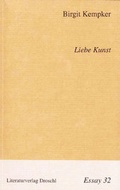 Cover: Liebe Kunst - Literaturverlag Droschl