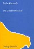Cover: Die Ged&auml;chtnisk&uuml;ste - Literaturverlag Droschl