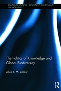 Bild: The Politics of Knowledge and Global Biodiversity - Routledge