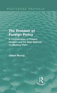 Enlarge image Cover: The Problem of Foreign Policy (Routledge Revivals) - Routledge