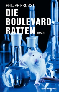Enlarge image Cover: Die Boulevard-Ratten - Appenzeller