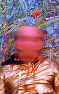 Enlarge image Cover: JOLLY - Literaturverlag Droschl