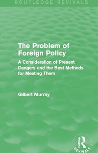 Enlarge image Cover: The Problem of Foreign Policy (Routledge Revivals) - Routledge