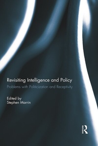 Enlarge image Cover: Revisiting Intelligence and Policy - Routledge