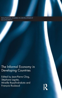 Enlarge image Cover: The Informal Economy in Developing Countries - Routledge