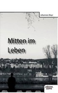 Cover: Mitten im Leben - novum Verlag