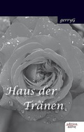 Cover: Haus der Tr&auml;nen - novum Verlag